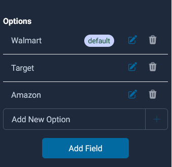 predefine options in an options field Supplier, such as Walmart, Target, Amazon 