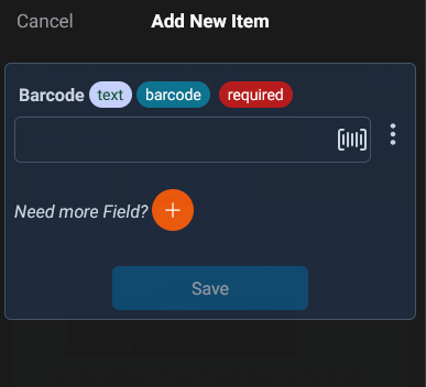 the first field Barcode is added to the sheet, either enter the barcode value manually or tap the scan icon to scan barcode.