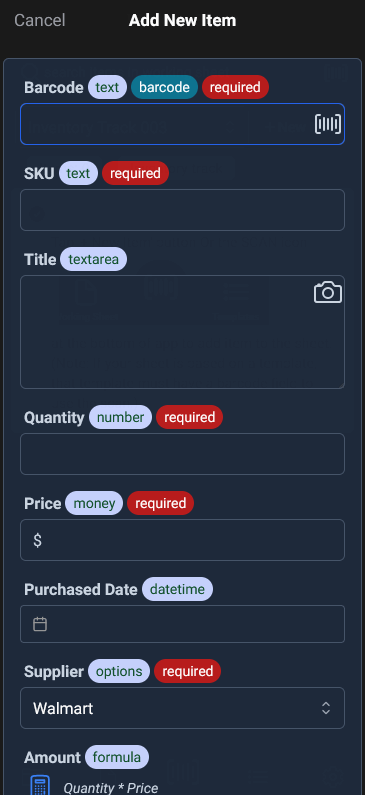 tap add item or the barcode scan icon to have the new item view pops up. it displays all the fields, ready to fill in values.