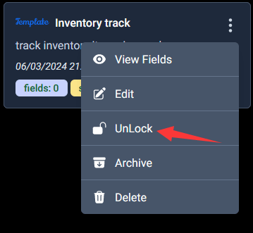 unlock the inventory track template to modify its fields, can add new field, delete field on mobile app.